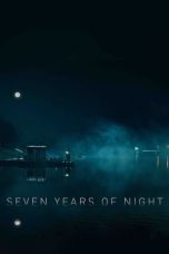 Night of 7 Years (2018) BluRay 480p, 720p & 1080p Mkvking - Mkvking.com
