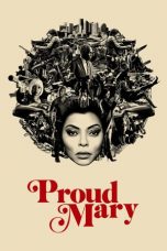Proud Mary (2018) BluRay 480p 720p Watch & Download Full Movie