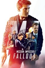 Mission: Impossible - Fallout (2018) BluRay 480p & 720p Movie Sub Indo