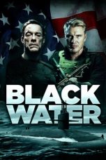 Black Water (2018) BluRay 480p 720p Watch & Download Full Movie