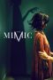 The Mimic (2017) BluRay 480p & 720p Watch & Download Full Movie