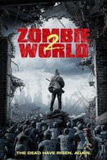 Zombie World 2 (2018) WEB-DL 480p & 720p Free Movie Download