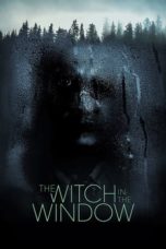 The Witch in the Window (2018) WEB-DL 480p & 720p Movie Download