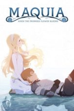 Maquia: When the Promised Flower Blooms (2018) BluRay 480p & 720p Movie Download