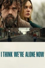 I Think We’re Alone Now 2018 BluRay 480p & 720p Download and Watch Online