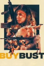 BuyBust (2018) BluRay 480p & 720p Movie Download and Watch Online