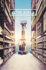 In the Aisles 2018 BluRay 480p & 720p Movie Download and Watch Online