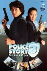 Police Story 3: Supercop (1992) BluRay 480p & 720p Download Sub Indo