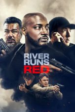 River Runs Red 2018 BluRay 480p & 720p Full HD Movie Download