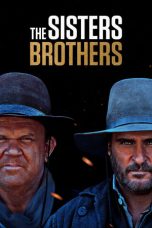 The Sisters Brothers (2018) BluRay 480p & 720p Full HD Movie Download