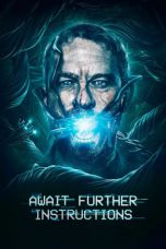 Await Further Instructions 2018 BluRay 480p & 720p Full HD Movie Download