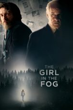 The Girl In The Fog (2017) BluRay 480p & 720p Full HD Movie Download