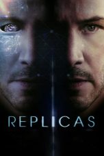 Replicas (2018) BluRay 480p & 720p Full Movie Download