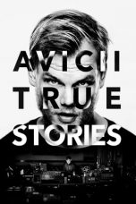 Avicii: True Stories 2017 WEB-DL 480p & 720p Full HD Movie Download