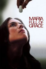 Maria Full of Grace (2004) BluRay 480p & 720p Full HD Movie Download