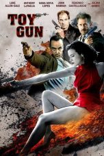 Toy Gun (2018) WEBRip 480p & 720p HD Movie Download