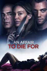 An Affair to Die For (2019) WEB-DL 480p & 720p Full HD Movie Download
