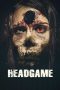 Headgame (2018) BluRay 480p & 720p HD Movie Download