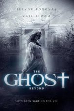The Ghost Beyond (2018) WEB-DL 480p & 720p Full HD Movie Download