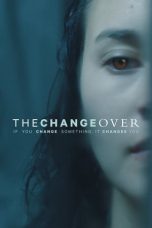 The Changeover (2017) WEB-DL 480p & 720p HD Movie Download