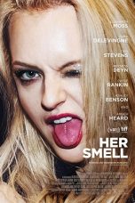 Her Smell (2018) BluRay 480p & 720p Movie Download Sub Indo