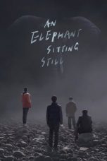 An Elephant Sitting Still (2018) BluRay 480p & 720p HD Movie Download