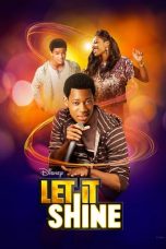 Let It Shine (2012) HDTV 480p & 720p HD Movie Download
