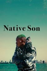 Native Son (2019) WEB-DL 480p & 720p HD Movie Download