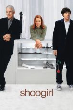 Shopgirl (2005) WEB-DL 480p & 720p HD Movie Download Watch Online