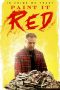 Paint It Red (2018) BluRay 480p & 720p HD Movie Download