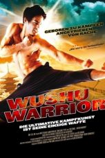 Wushu Warrior (2011) DVDRip 480p & 720p HD Movie Download