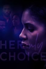 Her Only Choice (2018) WEB-DL 480p & 720p HD Movie Download