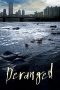 Deranged (2012) BluRay 480p & 720p Free HD Movie Download