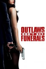 Outlaws Don't Get Funerals (2019) WEB-DL 480p & 720p Movie Download