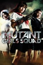 Mutant Girls Squad (2010) BluRay 480p & 720p Free HD Movie Download