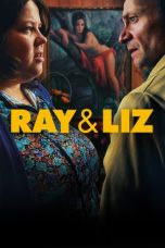Ray & Liz (2018) BluRay 480p & 720p Free HD Movie Download