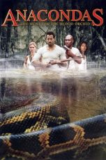 Anacondas: The Hunt for the Blood Orchid (2004) WEB-DL 480p & 720p