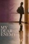 My Dear Enemy (2008) BluRay 480p & 720p Free HD Movie Download