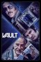Vault (2019) BluRay 480p & 720p Free HD Movie Download