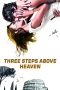 Three Steps Above Heaven (2010) BluRay 480p & 720p Movie Download