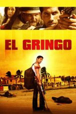 El Gringo (2012) BluRay 480p & 720p Free HD Movie Download