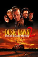 From Dusk Till Dawn 2: Texas Blood Money (1999) BluRay 480p & 720p