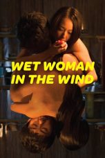 Wet Woman in the Wind (2016) BluRay 480p & 720p HD Movie Download