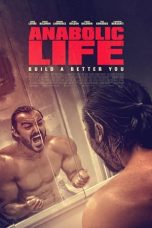 Anabolic Life (2017) WEBRip 480p & 720p Free HD Movie Download