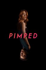 Pimped (2018) BluRay 480p & 720p Free HD Movie Download