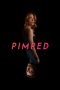 Pimped (2018) BluRay 480p & 720p Free HD Movie Download