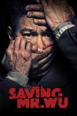 Saving Mr. Wu (2015) BluRay 480p & 720p Free HD Movie Download