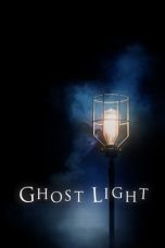 Ghost Light (2018) WEBRip 480p & 720p Free HD Movie Download