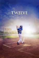 Twelve (2019) WEBRip 480p & 720p Free HD Movie Download
