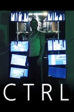 CTRL (2018) WEBRip 480p & 720p Free HD Movie Download